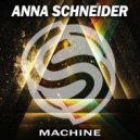 Anna Schneider - Lethal Industry ()