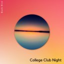 Buck Bird - College Club Night (Original Mix)