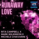 Mark Wilkinson, Rita Campbell, Michele Chiavarini - Runaway Love (Radio Edit)