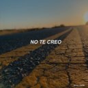 Raul León - No Te Creo