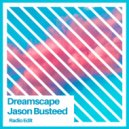 Jason Busteed - Dreamscape (Radio Edit)