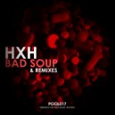 HXH - Bad Soup (Bisharat\'s Lost In Translation Remix)