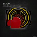 Da Hool - Meet Her At The Love Parade