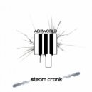 ASHWORLD - Steam crank (original)