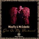 MissFly & Mr.Eclectic - Gold (In My Blackness)