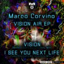 Marco Corvino - I See You Next Life (Original Mix)