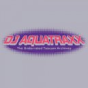 DJ Aquatraxx - Chamán Mixx