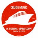 D.Rossini, Mark Coppi - Falling To Pieces (Original Mix)
