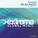 Db Mokk - Miles Away