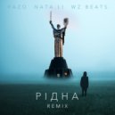 RAZO & NATA.LI & WZ Beats - РІДНА (WZ Beats REMIX)