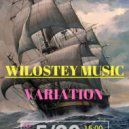 WILOSTEY - VARIATION (LIVE MIX)