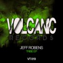 Jeff Robens - Tribe (Original Mix)