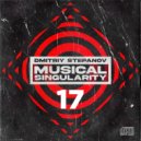 Dmitriy Stepanov - Musical Singularity #17 ()