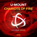 U-Mount - Chariots Of Fire (Original Mix)