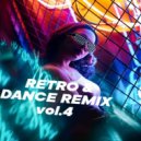 T o l l - RETRO & DANCE REMIX vol.4 @ 2022 ()