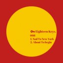 Eighteen Keys - Nod To New York (Original Mix)