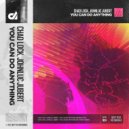 Chad Lock, JohnLuc Jubert - You Can Do Anything (Mr. Wright Remix)