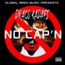 Draco Kadafi - No Cap\'N ()