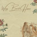 Jay Putty - Way Back Home ()