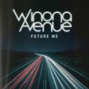 Winona Avenue - Future Me ()