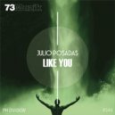 Julio Posadas - Like You (Original Mix)
