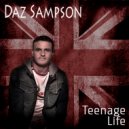 Daz Sampson - Teenage Life (Radio Edit)