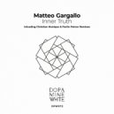Matteo Gargallo - Inner Truth (Christian Monique Remix)