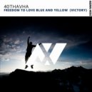 40Thavha - Freedom To Love Blue And Yellow
