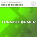 Johnny E & Craig Mortimer - Edge of Existence (Original Mix)