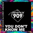 Kid Massive & Corey Andrew - You Don\'t Know Me (Extended Mix)