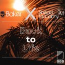 Baker, Sinèad McCarthy - Back To Life (Original Mix)