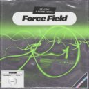 Kevlah & Robbie Rosen - Force Field (Original Mix)