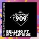 Gettoblaster & Andre Salmon Featuring MC Flipside - Belling