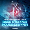 MC Blenda, Dryman, Merak - Bass Stepper / House Stepper (Wes Thomas Mix)