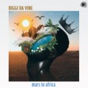 Biggi Da Vine - Mars To Africa (Original Mix)