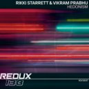 Rikki Starrett & Vikram Prabhu - Hedonism (Original Mix)
