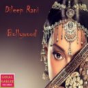 Dileep Rani - Bollywood (Original Mix)