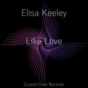 Elisa Keeley - Like Love (Original Mix)