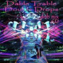 Kach - Dable Trable Double Drops 6D