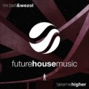 Mr. Belt & Wezol - Take Me Higher