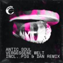 Antic Soul - Vergessene Welt (Pig&Dan Remix)