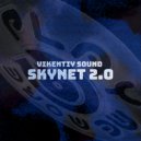 Vikentiy Sound - Skynet 2.0 (Original Mix)
