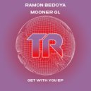 Ramon Bedoya, Mooner GL - Trululu