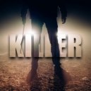 Kouncilhouse - Killer