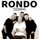 RONDO - Išėjimas