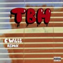 Jetpack Jones & C Wills - TBH (C Wills Remix)