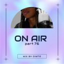 DIMTA - ON AIR PART 76 (Compiled & Mixed by DIMTA)