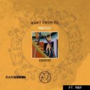 Mintiest - Want Me (Ft. MBF) (Original Mix)