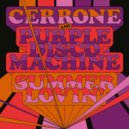 Cerrone & Purple Disco Machine - Summer Lovin\' (Extended Mix)