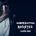 Isabel La Rosa - Haunted